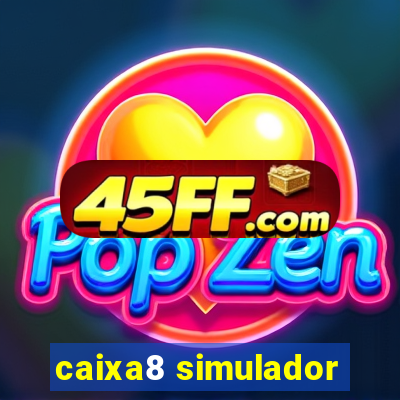 caixa8 simulador